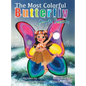 The Most Colorful Butterfly Goes On Vacation - Hardcover