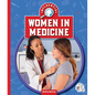 Influential Women in Medicine - Library Binding