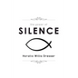 The Power of Silence - Paperback