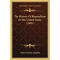 The History Of Bimetallism In The United States (1885) - Paperback