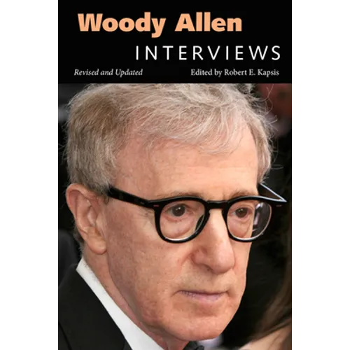 Woody Allen: Interviews, Revised and Updated - Paperback