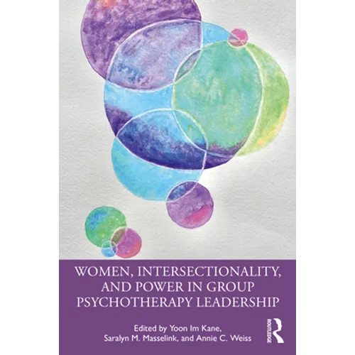 Women, Intersectionality, and Power in Group Psychotherapy Leadership - Paperback
