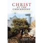 Christ at the Checkpoint: Blessed Are the Peacemakers - Paperback
