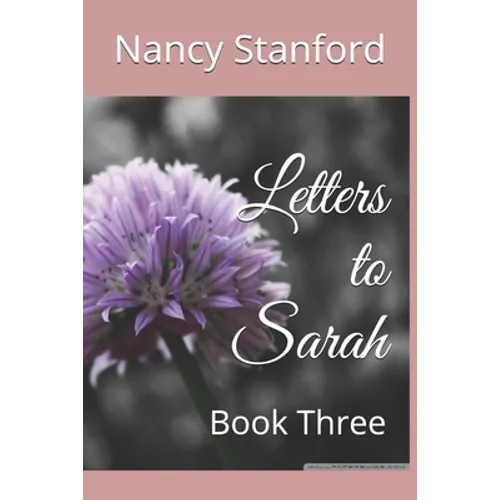 Letters to Sarah: Book Three - Paperback