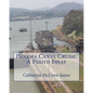Panama Canal Cruise: A Photo Essay - Paperback
