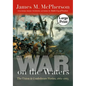 War on the Waters: The Union and Confederate Navies, 1861-1865 - Paperback