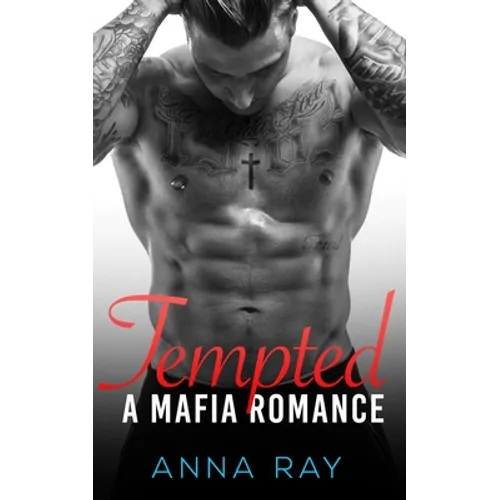 Tempted: An Enemies-to-Lovers Mafia Romance - Paperback