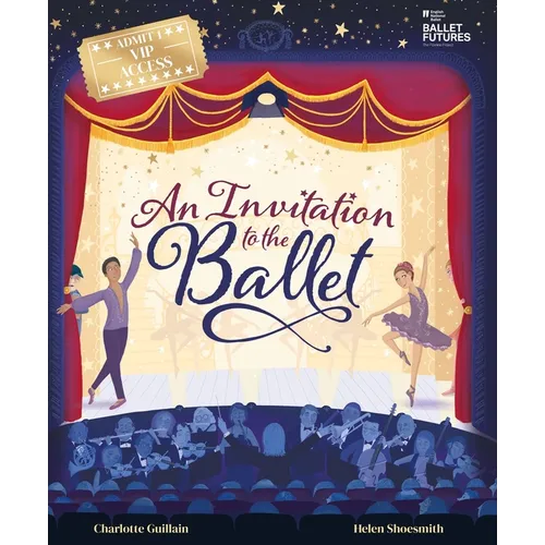 An Invitation to the Ballet - Hardcover