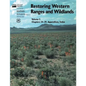 Restoring Western Ranges and Wildlands (Volume 3, Chapters 24-29, Appendices, Index) - Paperback