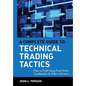 A Complete Guide to Technical Trading Tactics: How to Profit Using Pivot Points, Candlesticks & Other Indicators - Hardcover