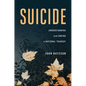 Suicide: Understanding and Ending a National Tragedy - Hardcover