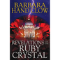 Revelations of the Ruby Crystal - Hardcover