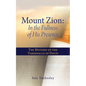 Mount Zion: The Mystery of the Tabernacle of David - Paperback