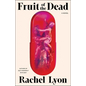 Fruit of the Dead - Hardcover