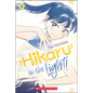 Hikaru in the Light! (Volume 2) - Hardcover
