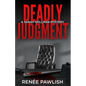 Deadly Judgment - Paperback