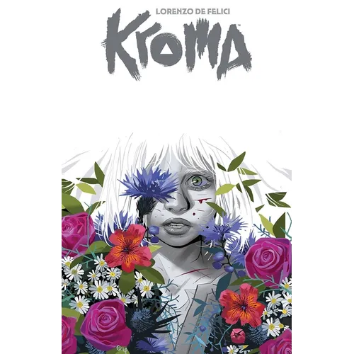 Kroma by Lorenzo de Felici Volume 1 - Paperback