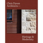 Chris Dyson Architects: Heritage and Modernity - Hardcover