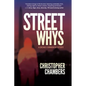 Streetwhys: A Dickie Cornish Detective Mystery - Paperback