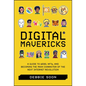 Digital Mavericks: A Guide to Web3, Nfts, and Becoming the Main Character of the Next Internet Revolution - Hardcover