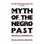 The Myth of the Negro Past - Paperback