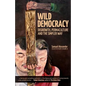Wild Democracy: Degrowth, Permaculture, and the Simpler Way - Paperback