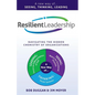 Resilient Leadership: Navigating The Hidden Chemistry of Organizations - Paperback