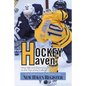 Hockey Haven: How Yale and Quinnipiac Made It to the Top of the College Game - Paperback