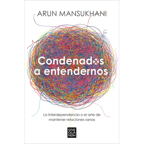 Condenados a Entendernos / Condemned to Understand Each Other - Paperback