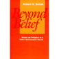 Beyond Belief: Essays on Religion in a Post-Traditionalist World - Paperback