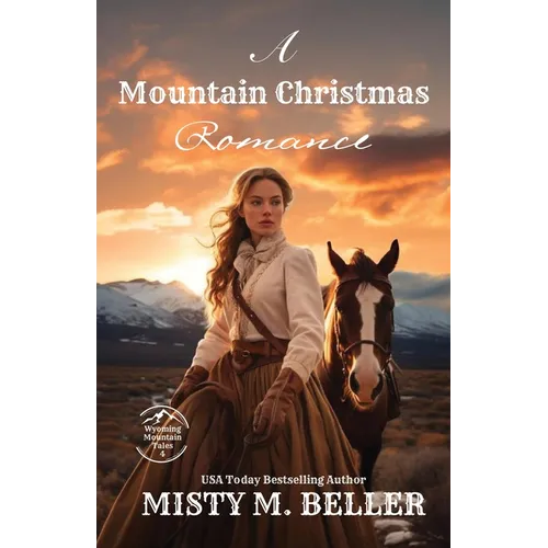 A Mountain Christmas Romance: Expanded Edition - Paperback