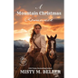 A Mountain Christmas Romance: Expanded Edition - Paperback