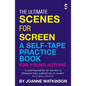 The Ultimate Scenes for Screen: A Self-Tape Practice Book for Young Actors - Paperback