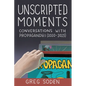 Unscripted Moments: Conversations with Propagandhi (2020-2025) - Paperback