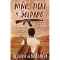 Niño, tigre y soldado - Paperback