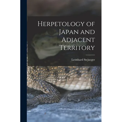 Herpetology of Japan and Adjacent Territory - Paperback