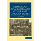 Ethnology of A-Kamba and Other East African Tribes - Paperback