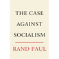 The Case Against Socialism - Hardcover