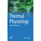 Thermal Physiology: A Worldwide History - Hardcover