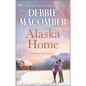 Alaska Home: A Romance Novel - Paperback