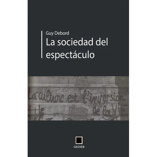 La sociedad del espectáculo - Paperback