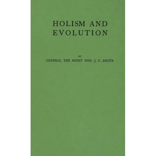 Holism and Evolution - Hardcover