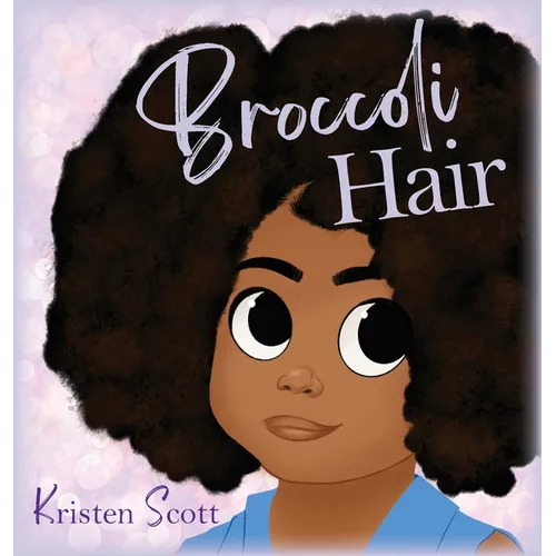 Broccoli Hair - Hardcover