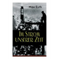Im Strom unserer Zeit: Alle 3 Bände: Lehrjahre, Wanderjahre & Meisterjahre - Paperback