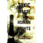 Toxic Waste and Human Rights - Paperback