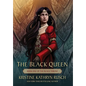 The Black Queen: Book One of The Black Throne - Hardcover