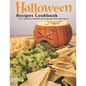 Halloween Recipes Cookbook: Your Spooky Cookbook of Creepy but Tasty Dish Ideas! - Paperback
