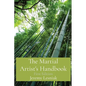 The Martial Artist's Handbook: First Edition - Paperback