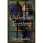 Unfamiliar Territory - Paperback