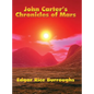 John Carter's Chronicles of Mars - Hardcover